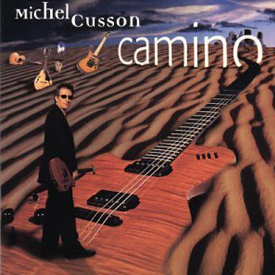 Camino (2000) Produit par Michel Cusson